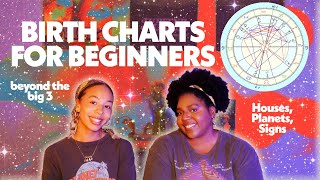 Birth Charts For Beginners: Beyond The Big 3