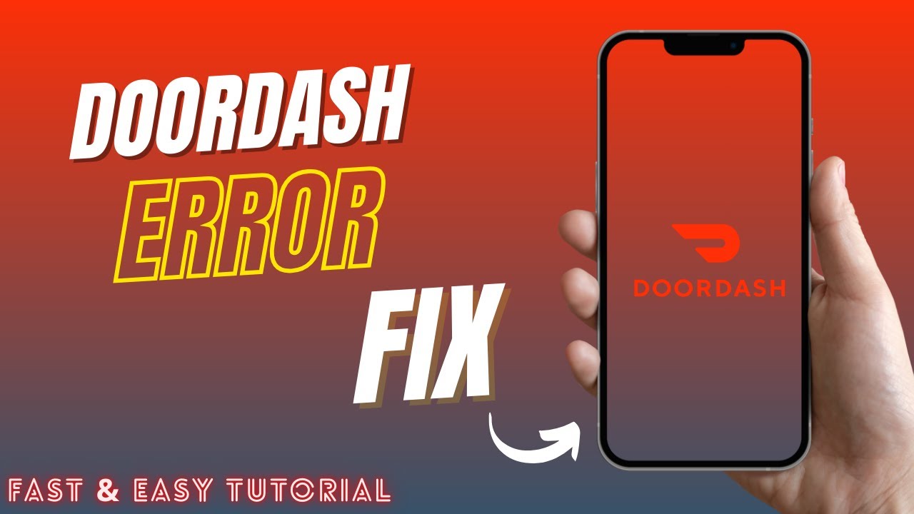 How to Fix DoorDash App Not Accepting Orders 2025