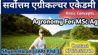 Agronomy for M.sc || Agronomy for UPCATET,BHU,ICAR, BCECE || M.Sc Ag || Agronomy for M.sc Ag