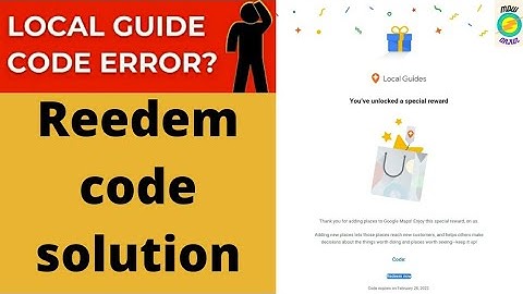 how to reedem Google local guide gift | code not showing problem solve