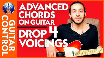 Advanced Chords on Guitar - Drop 4 Voicings