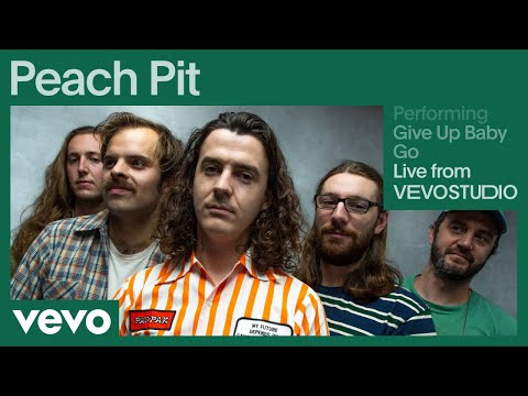 Peach Pit - Give Up Baby Go (Live Performance) | Vevo