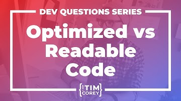 7. Is It Better To Write Optimized Code or Readable Code? What is Good Code?