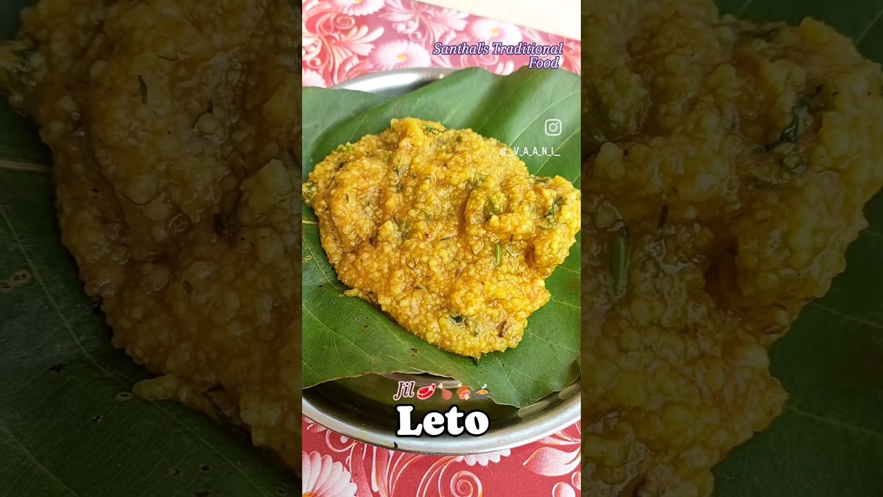 Jil Leto 🍲🍖🥓|| Santhal's Traditional Food || 