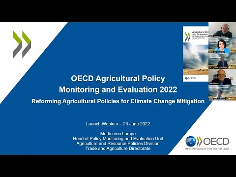 Launch event: OECD Agricultural Policy Monitoring and Evaluation 2022