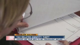 Crooks use your identity to file for fake tax refund