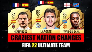 FIFA 22 | CRAZIEST NATION CHANGES!  ft. Laporte, Theo, Wan-Bissaka…