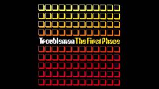 Troubleman - Intergalactic You, Intergalactic Me