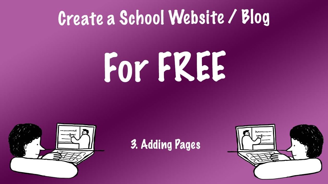3. Create a School Website/Blog for FREE Adding Pages YouTube