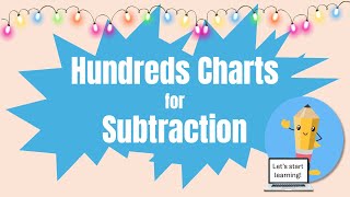 Use a hundreds chart to subtract.