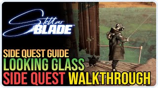 Looking Glass Stellar Blade - How to Unlock Fishing