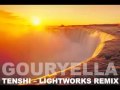 Gouryella  tenshi  lightworks remix rare full version