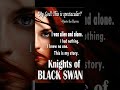 Knights of Black Swan