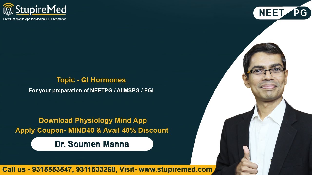 GI Hormones by Dr. Soumen Manna