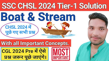 Boat and Stream Questions asked in ssc chsl 2024 solution by Nandan Kumar || SSC CHSL 2024 SOLVE