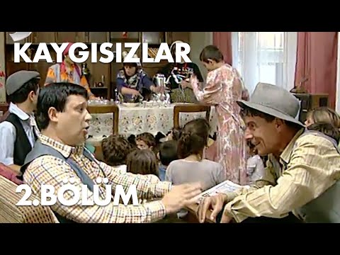 Kaygısızlar 2.Bölüm - Full Bölüm