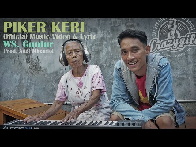 PIKER KERI - WS Guntur . Prod : Andi Mbendol . Crazygila Studio (Official Music Video) class=