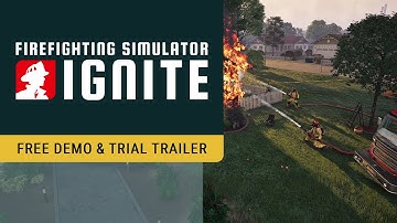 Firefighting Simulator: Ignite – Free Demo & Trial Versions Available!