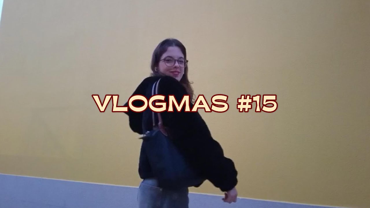 vlogmas 15: último dia de aulas e muito frio