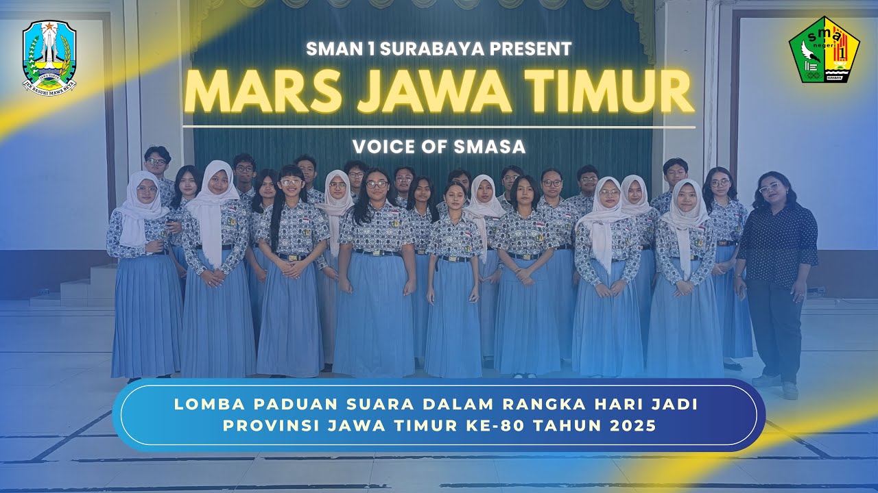 Voice Of SMASA - Mars Jawa Timur | SMAN 1 Surabaya |  Hari Jadi Provinsi Jawa Timur ke-80