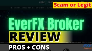 Everfx Review 2024 - Is The Brokerage Group A Scam Or Legit?
