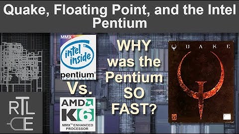 Quake, Floating Point, and the Intel Pentium