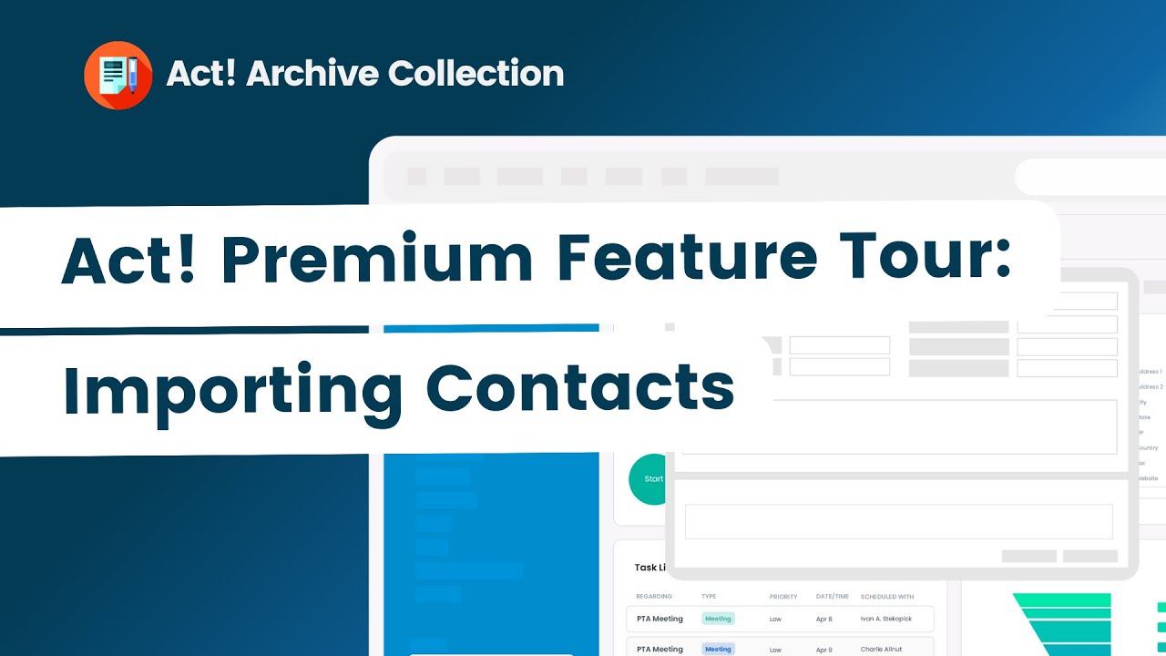 Act! Premium Feature Tour: Importing Contacts