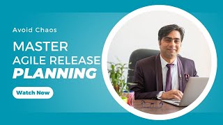Agile Release Planning Explained | Deliver Value with Confidence!