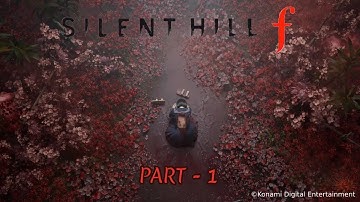 Silent Hill F – Complete Walkthrough Part 1 (No Commentary | PS5 Gameplay | 4K 60FPS)