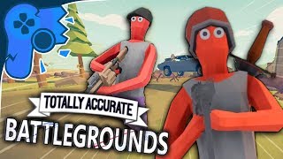 Totally Accurate Battlegrounds | Havin' A Bash!