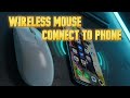 How to Connect Wireless Mouse Mobile Phone కి ఎలా Connect చేయాలి