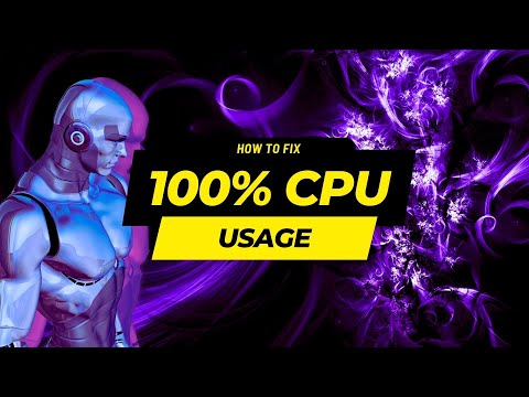 How to Fix 100% CPU Usage Windows 10/11 | Fix Your System NOW