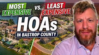 MOST and LEAST expensive HOAs in Bastrop County