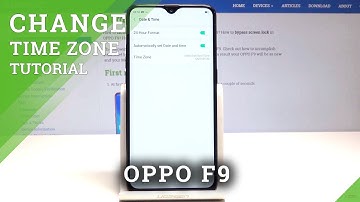 How to Date & Time in OPPO F9 - Time Zone Settings