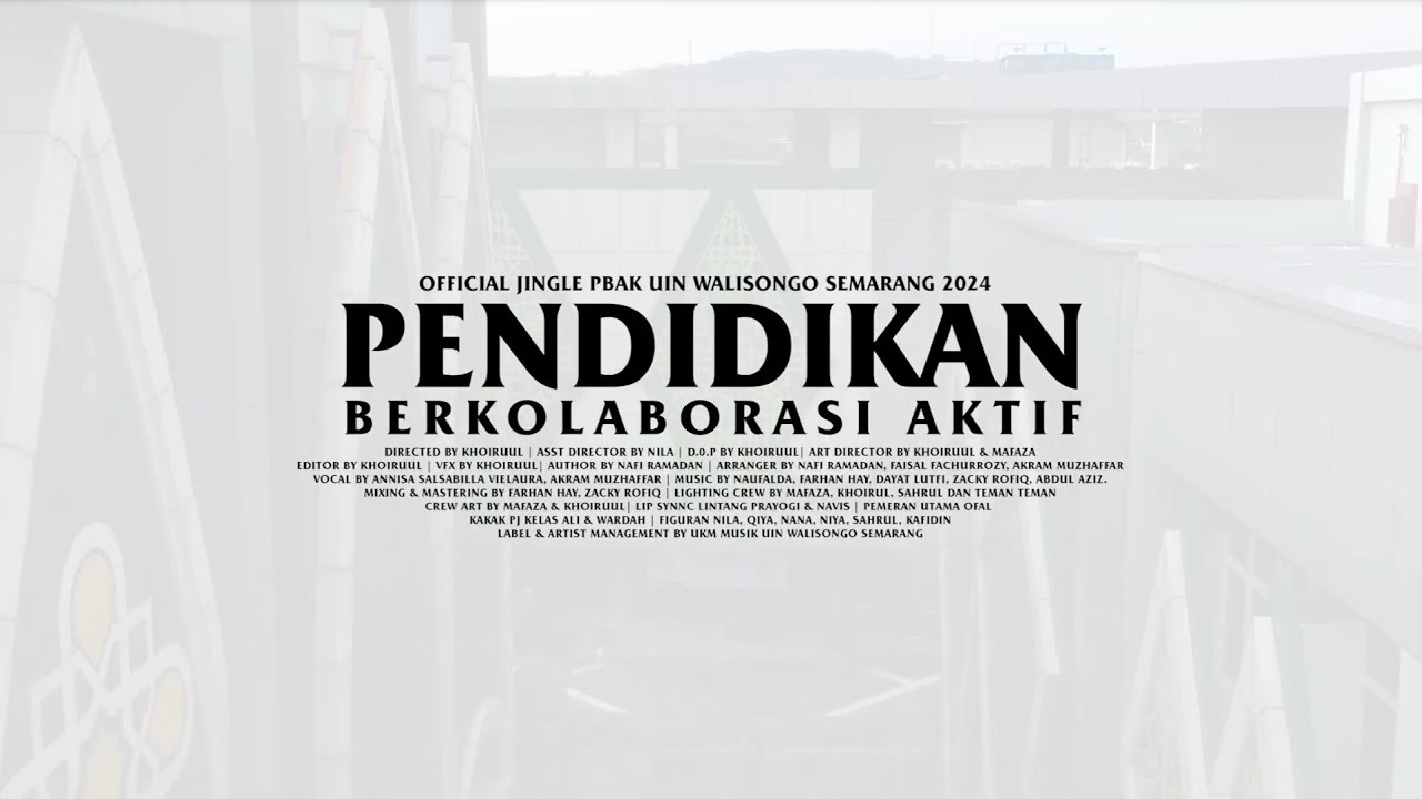 OFFICIAL JINGLE PBAK 2024 | UIN WALISONGO SEMARANG