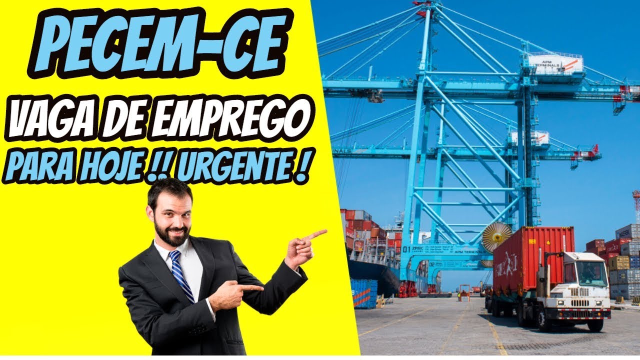 PECEM-CE VAGAS DE EMPREGO URGENTE 2020