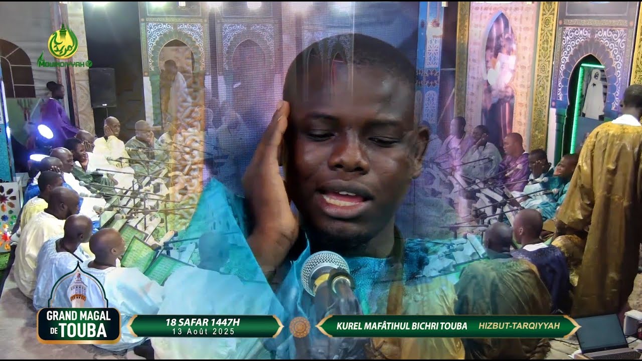 Midadi wa aqlamî wakulli KUREL MAFÂTIHUL BICHRI TOUBA Hizbut Tarqiyyah Magal Touba 2025 18 Safar 144