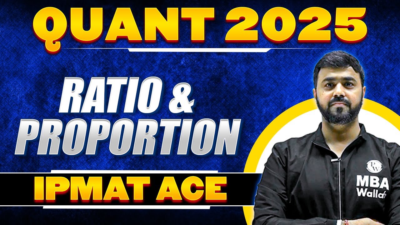 Ratio & Proportion | IPMAT Quants 2025 Preparation - YouTube