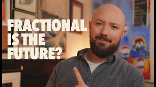 The Future of Marketing is Fractional