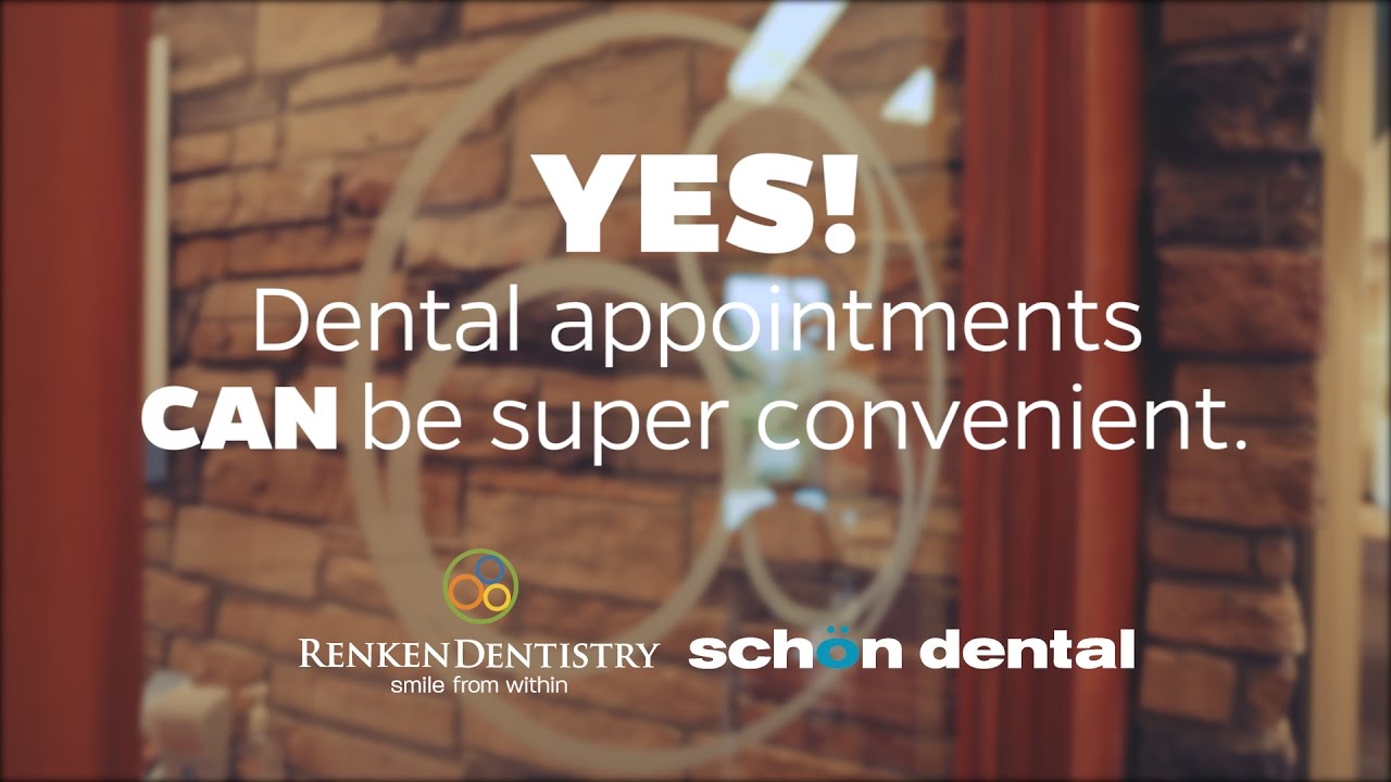 Convenient Dental Appointments | Easy Oral Health | Renken Dentistry | Schon Dental