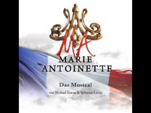 Marie Antoinette das musical - Gib Ihnen Alles Was...