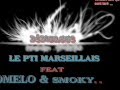 Le pti marseillais feat 10melo  smocky mp3
