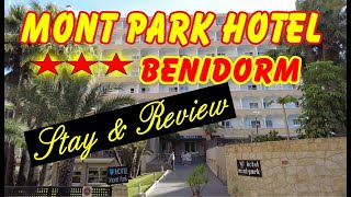 MONT PARK HOTEL BENIDORM - Stay & Review - Would you stay here?