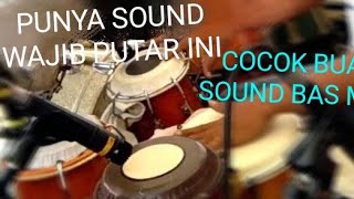 Download Cek Sound Kendang Dan Drum Bas Horeegg Video MP3 Cek Sound Kendang Dan Drum Bas Horeegg