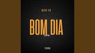 Download Lagu Bom Dia (Remix) MP3
