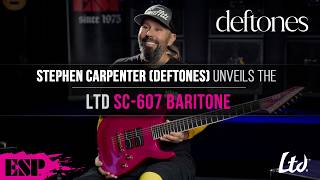 LTD Signature Series | Stephen Carpenter (Deftones) Unveils the SC-607 Baritone | ESP Guitars