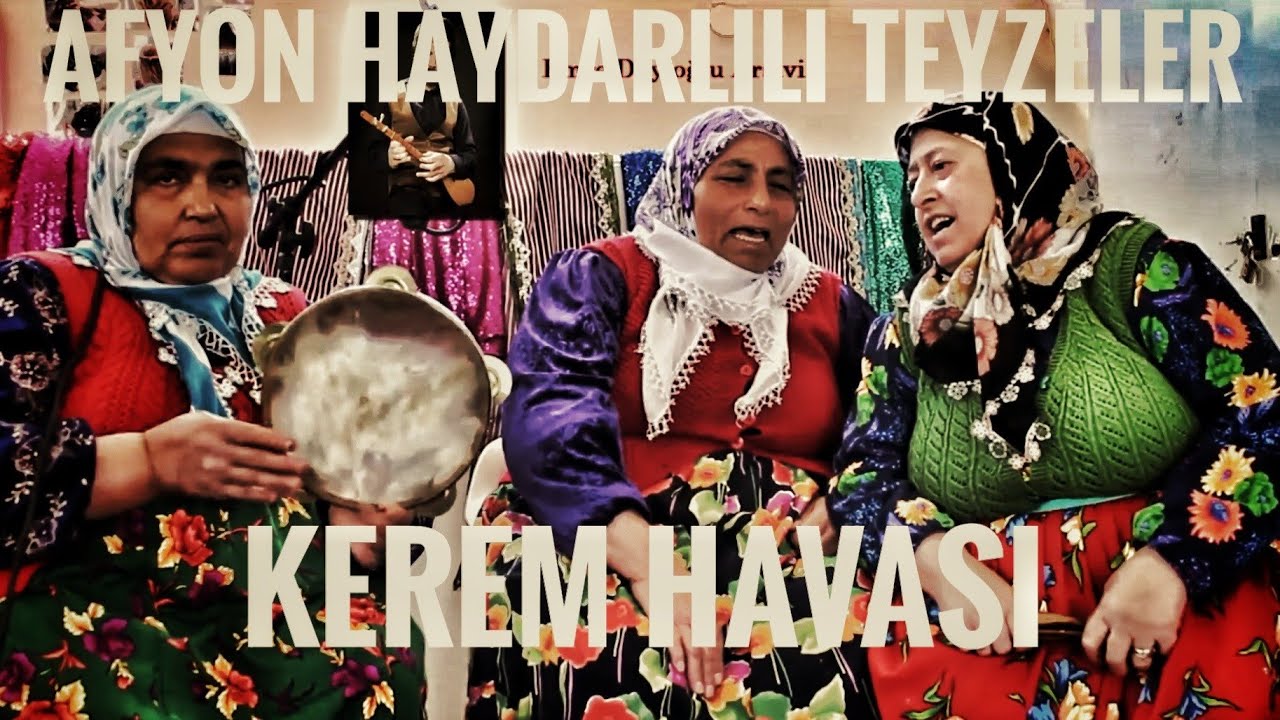 Afyon Haydarlılı Teyzeler ''Kerem Havası'' (Emre Dayıoğlu Arşivi)