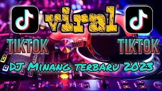 DJ Minang terbaru 2023 || dakek caliak mancaliak || jauah jalang manjalang || viral tiktok