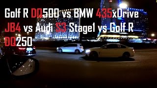 Golf R DQ500 vs BMW 435xDrive JB4 vs Audi S3 Stage1 vs Golf R DQ250