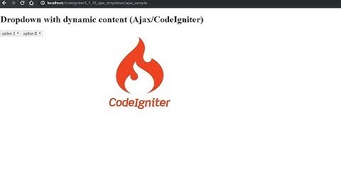 Dropdown with dynamic content (Ajax/CodeIgniter)